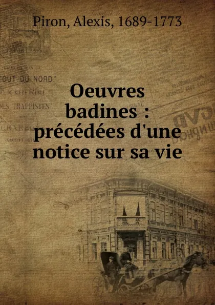 Обложка книги Oeuvres badines, Alexis Piron