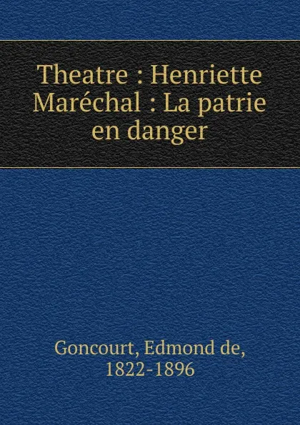 Обложка книги Theatre, Edmond de Goncourt