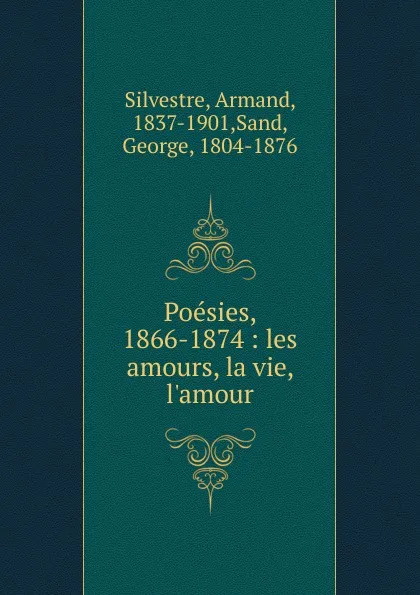 Обложка книги Poesies. 1866-1874, Armand Silvestre