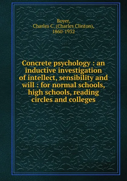 Обложка книги Concrete psychology, Charles Clinton Boyer