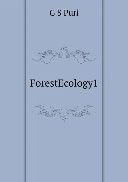 Обложка книги ForestEcology1, G.S. Puri