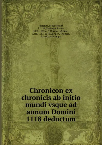 Обложка книги Chronicon ex chronicis ab initio mundi vsque ad annum Domini 1118 deductum, Florence