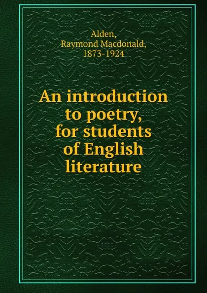 Обложка книги An introduction to poetry, Raymond Macdonald Alden