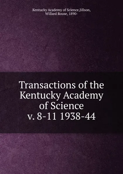 Обложка книги Transactions of the Kentucky Academy of Science, Kentucky Academy of Science