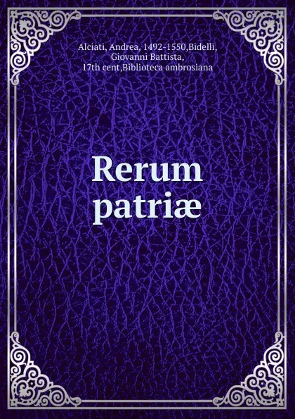 Обложка книги Rerum patriae, Andrea Alciati