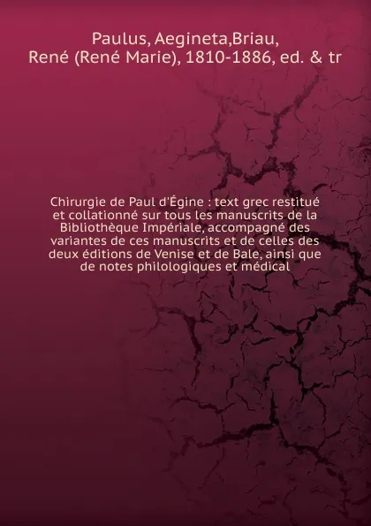 Обложка книги Chirurgie de Paul d.Egine, Aegineta Paulus