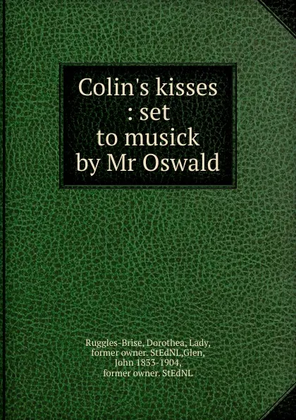 Обложка книги Colin.s kisses, John Playford