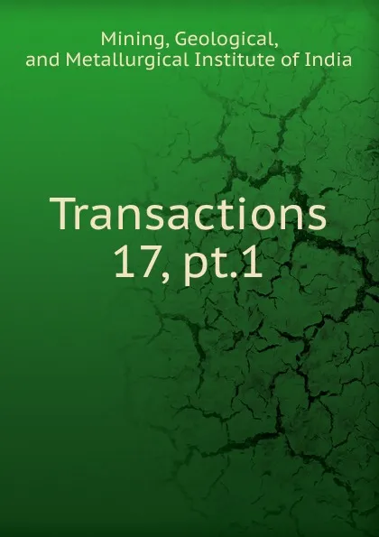 Обложка книги Transactions, Geological Mining