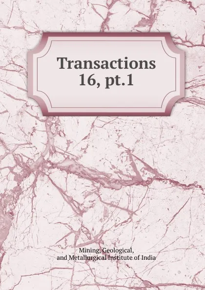 Обложка книги Transactions, Geological Mining