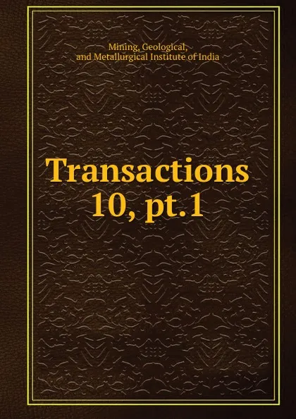 Обложка книги Transactions, Geological Mining