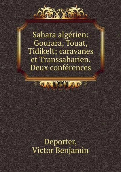 Обложка книги Sahara algerien, Victor Benjamin Deporter