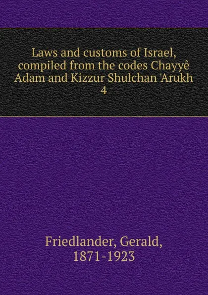 Обложка книги Laws and customs of Israel, Gerald Friedlander