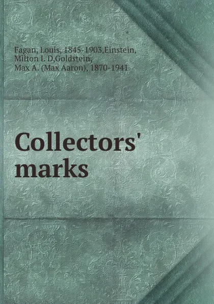 Обложка книги Collectors. marks, Milton I. D. Einstein, Max A. Goldstein