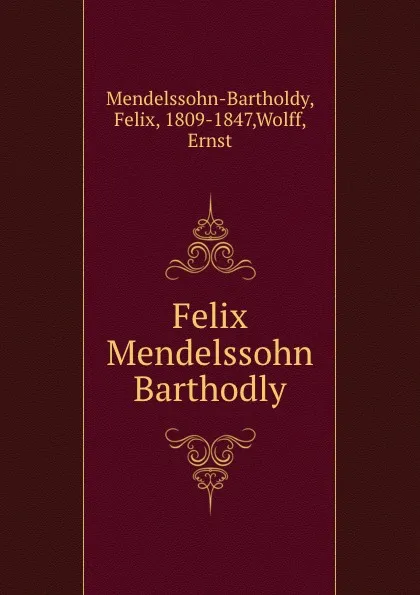 Обложка книги Meister Briefe, Felix Mendelssohn-Bartholdy