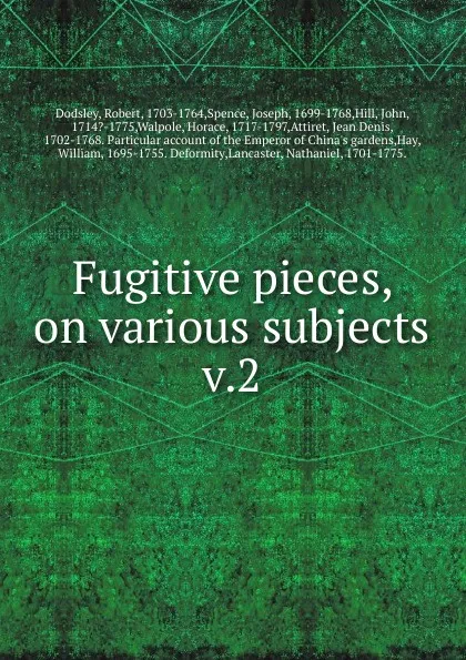 Обложка книги Fugitive pieces on various subjects. Volume 2, Robert Dodsley