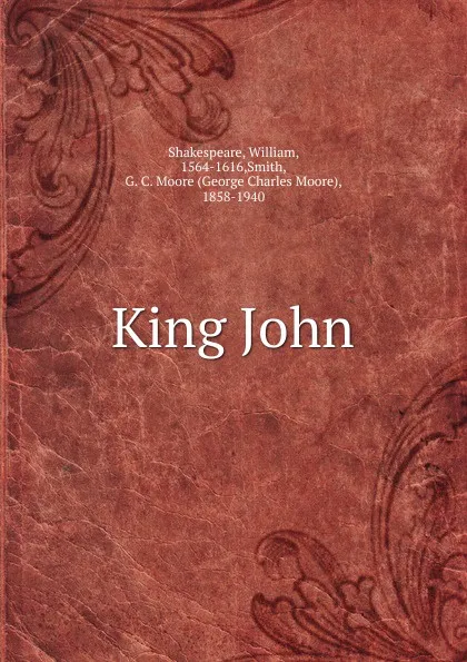 Обложка книги King John, G. C. Moore Smith