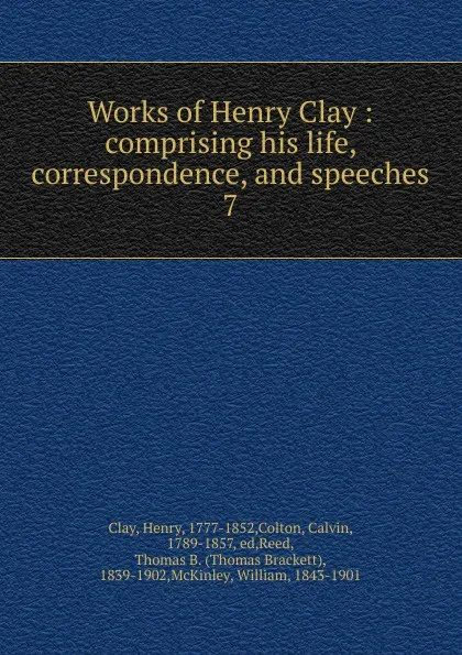 Обложка книги Works of Henry Clay, Henry Clay