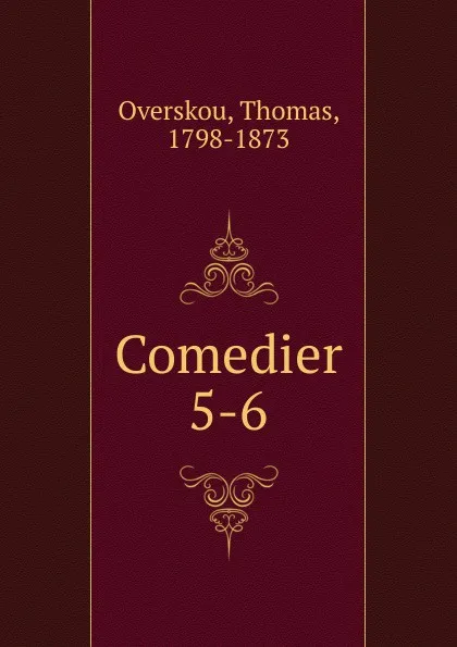 Обложка книги Comedier, Thomas Overskou