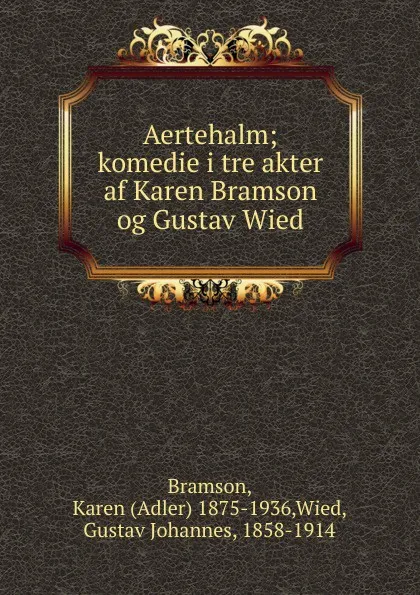 Обложка книги Aertehalm, Adler Bramson, Gustav Wied