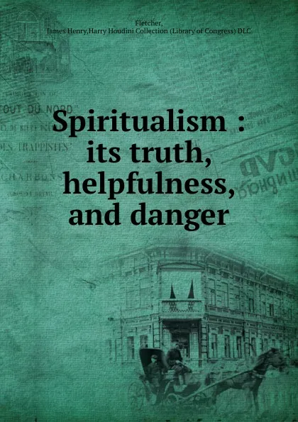 Обложка книги Spiritualism, James Henry Fletcher