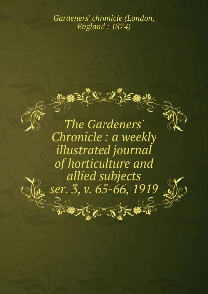 Обложка книги The Gardeners. Chronicle, London