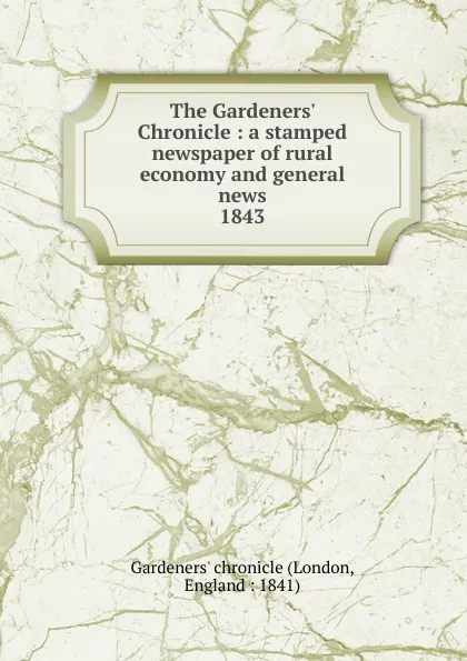 Обложка книги The Gardeners. Chronicle, London