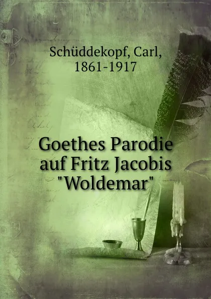 Обложка книги Goethes Parodie auf Fritz Jacobis 