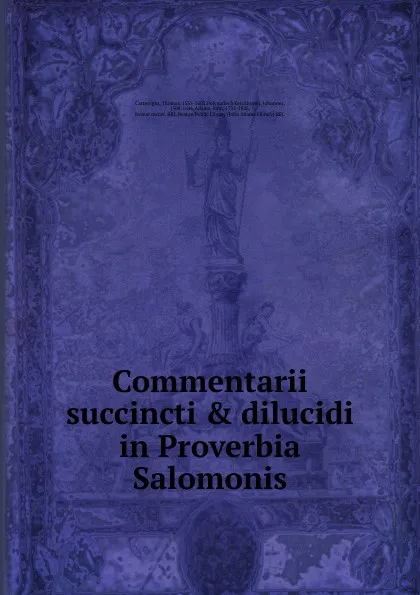Обложка книги Commentarii succincti . dilucidi in Proverbia Salomonis, Thomas Cartwright