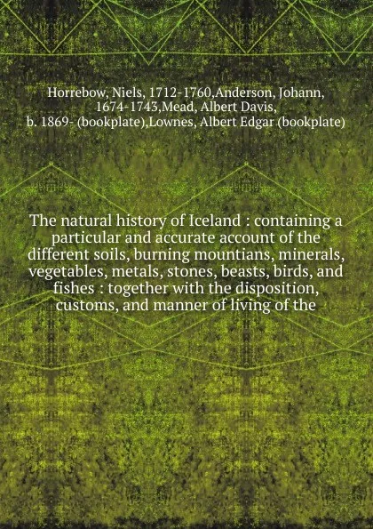 Обложка книги The natural history of Iceland, Niels Horrebow