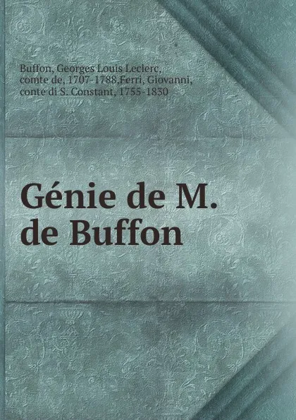 Обложка книги Genie de M. de Buffon, Georges Louis Leclerc Buffon