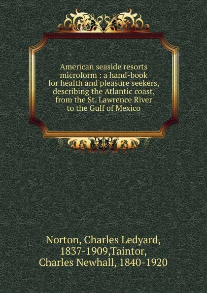 Обложка книги American seaside resorts microform, Charles Ledyard Norton