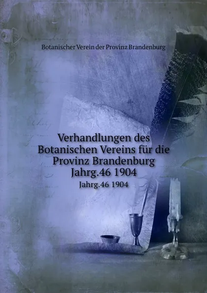 Обложка книги Verhandlungen des Botanischen Vereins fur die Provinz Brandenburg, Botanischer Verein der Provinz Brandenburg