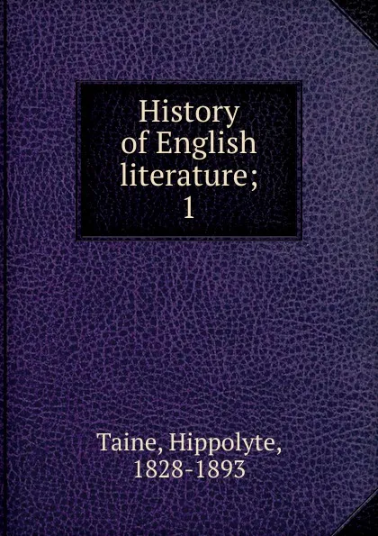 Обложка книги History of English literature, Taine Hippolyte