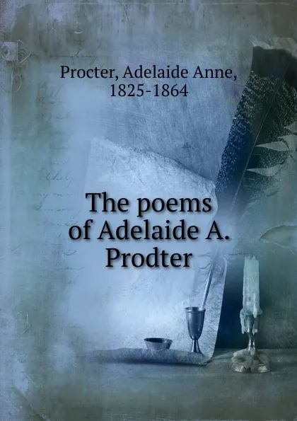 Обложка книги The poems, Adelaide Anne Procter