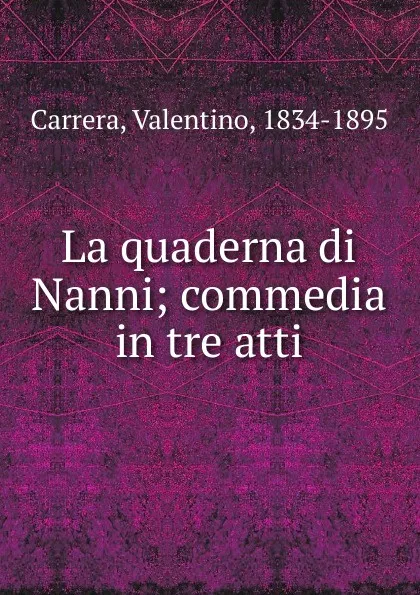 Обложка книги La quaderna di Nanni, Valentino Carrera