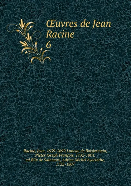 Обложка книги OEuvres de Jean Racine, Jean Racine