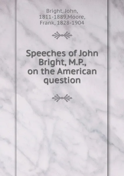 Обложка книги Speeches, John Bright