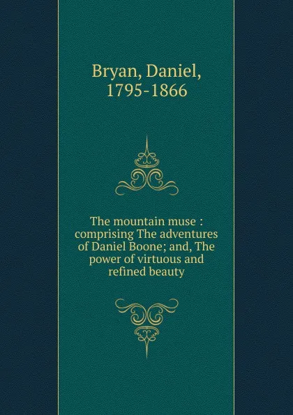 Обложка книги The mountain muse, Daniel Bryan