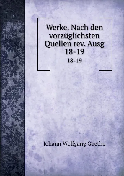 Обложка книги Werke, I. W. Goethe