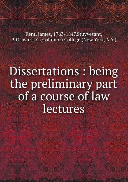 Обложка книги Dissertations, Kent James