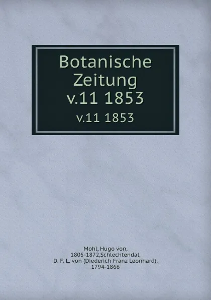 Обложка книги Botanische Zeitung, Hugo von Mohl