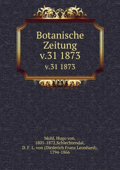 Обложка книги Botanische Zeitung, Hugo von Mohl