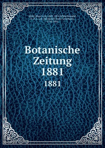 Обложка книги Botanische Zeitung, Hugo von Mohl