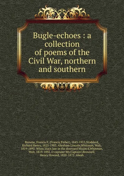 Обложка книги Bugle-echoes, Francis Fisher Browne