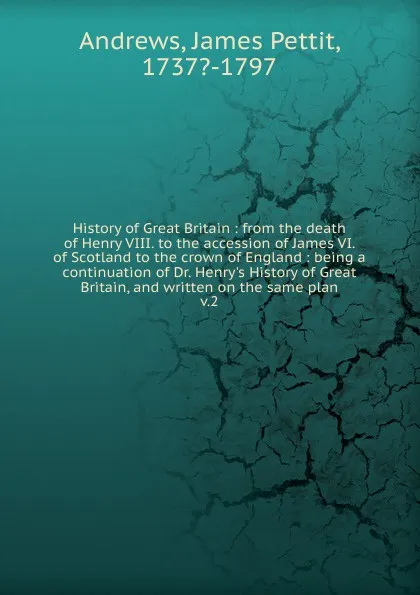 Обложка книги History of Great Britain, James Pettit Andrews