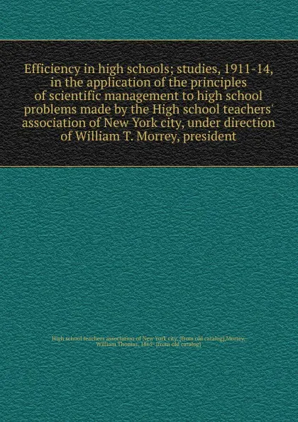 Обложка книги Efficiency in high schools, William T. Morrey