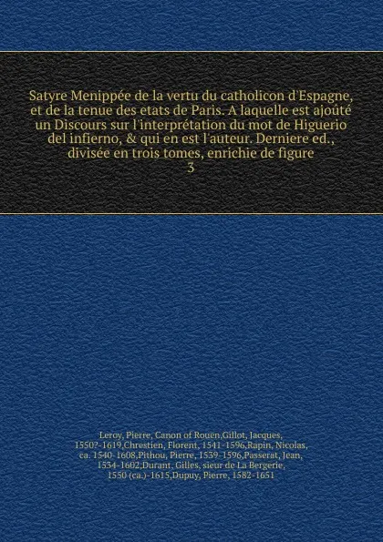 Обложка книги Satyre Menippee de la vertu du catholicon d.Espagne, et de la tenue des etats de Paris, Pierre Leroy