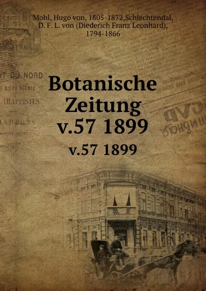 Обложка книги Botanische Zeitung, Hugo von Mohl