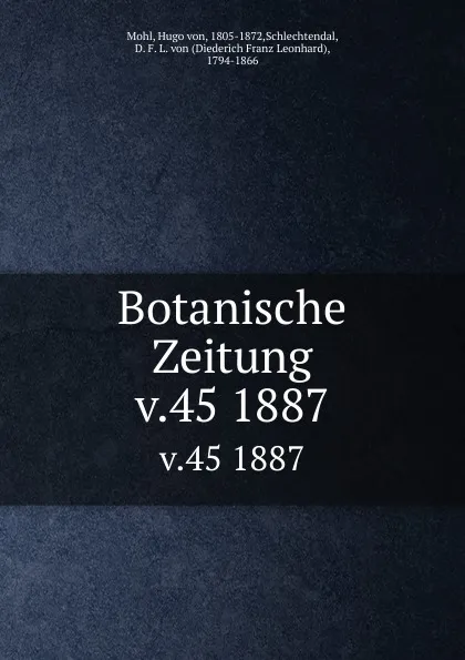 Обложка книги Botanische Zeitung. Jahrgang 45, Anton de Bary