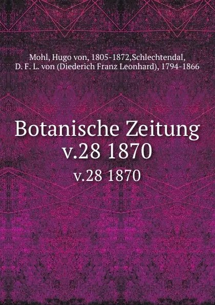 Обложка книги Botanische Zeitung, Hugo von Mohl